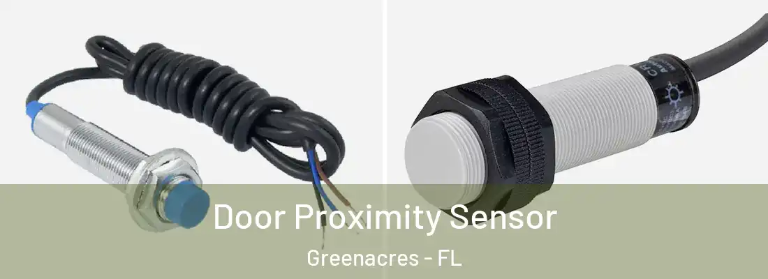 Door Proximity Sensor Greenacres - FL