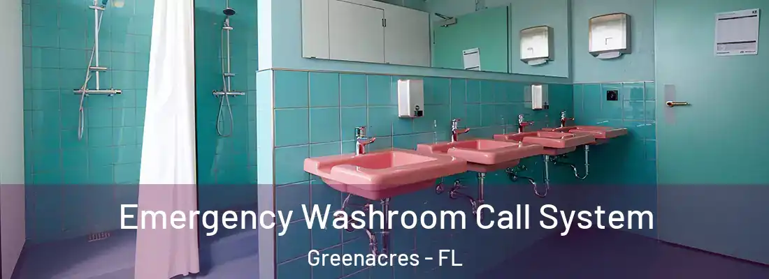  Emergency Washroom Call System Greenacres - FL