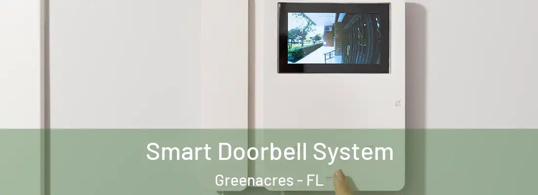  Smart Doorbell System Greenacres - FL